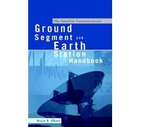 Bruce R. Elbert The Satellite Communication Ground Segment an (Copertina rigida)