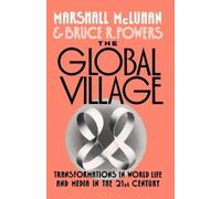 Bruce R. Powers Marshall McLuhan The Global Village (Tascabile)