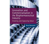Bruce Rasmussen Innovation and Commercialisation in the Bioph (Copertina rigida)