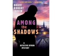Bruce Robert Coffin Among the Shadows (Tascabile) John Byron Novel
