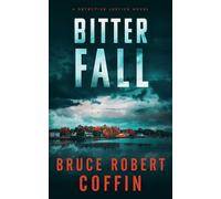 Bruce Robert Coffin Bitter Fall (Tascabile) Detective Justice
