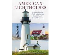 Bruce Roberts Cheryl Shelton-Roberts American Lighthouses (Tascabile)