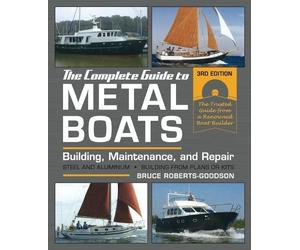 Bruce Roberts-Goodso The Complete Guide to Metal Boats, Third Editio (Tascabile)