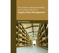 Bruce Robinson Procurement, Materials Handling and Customer S (Copertina rigida)