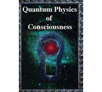 Bruce Rosenblum Fred Kuttner Henry St Quantum Physics of Consciousn (Tascabile)