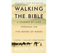 Bruce S Feiler Walking the Bible (Tascabile)