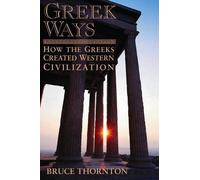 Bruce S. Thornton Greek Ways (Tascabile)