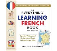 Bruce Sallee David Heb The Everything Learning French Book, 3rd Edit (Tascabile)