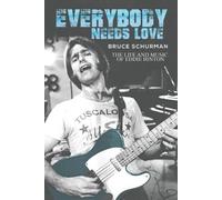 Bruce Schurman Everybody Needs Love (Tascabile)