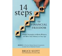 Bruce Scott 14 Steps to Financial Freedom (Tascabile)