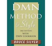Bruce Silver DMN Method and Style (Tascabile)