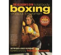 Bruce Silverglade Hec The Gleason's Gym Total Body Boxing Workout f (Tascabile)