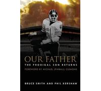 Bruce Smith Phil Kershaw Our Father (Tascabile)
