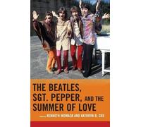 Bruce Spizer The Beatles, Sgt. Pepper, and the Summer of Love (Copertina rigida)