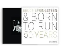 Bruce Springsteen and Born to Run: 50 Years
