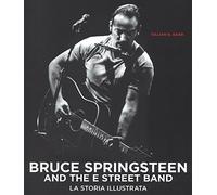 Bruce Springsteen and the E Street Band