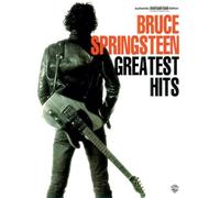 Bruce Springsteen Greatest Hits: Authentic Guitar Tab Edition