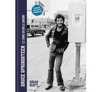 Bruce Springsteen. Le storie dietro le canzoni. Nuova ediz.