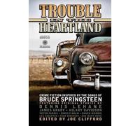 Bruce Springsteen Trouble in the Heartland (Tascabile)