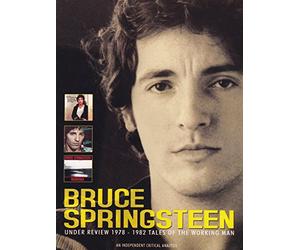 Bruce Springsteen - Under review 1978-1982 - Tales of the working man