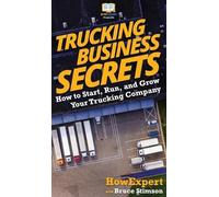 Bruce Stimson Howexpert Trucking Business Secrets (Copertina rigida)
