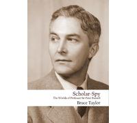 Bruce Taylor Scholar-Spy (Tascabile)