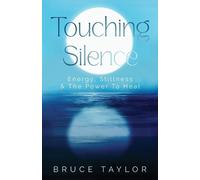 Bruce Taylor Touching Silence (Tascabile)