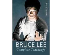 Bruce Thomas Bruce Lee (Tascabile) Bruce Lee: Teaching