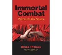 Bruce Thomas Immortal Combat (Tascabile)