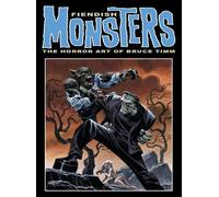 Bruce Timm Fiendish Monsters: The Horror Art of Bruce Timm (Tascabile)