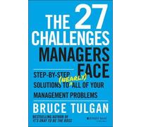 Bruce Tulgan The 27 Challenges Managers Face (Copertina rigida)