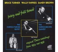 Bruce Turner, Wally Fawkes & Sandy Brown - Juicy And Full Toned