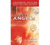 Bruce Van Natta Saved By Angels Exp Edition (Copertina rigida)