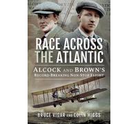Bruce Vigar Colin Higgs Race Across the Atlantic (Copertina rigida)