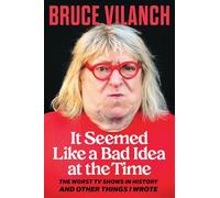Bruce Vilanch It Seemed Like a Bad Idea at the Time (Copertina rigida)