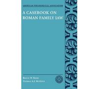 Bruce W. Frier Thomas A. J. McGi A Casebook on Roman Family L (Copertina rigida)