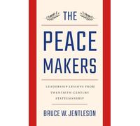 Bruce W. Jentleson The Peacemakers (Copertina rigida)