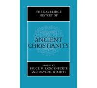 Bruce W. Longenec The Cambridge History of Ancient Christian (Copertina rigida)