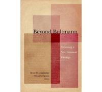 Bruce W. Longenecker Beyond Bultmann (Tascabile)