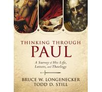 Bruce W. Longenecker Todd D. Still Thinking through Paul (Copertina rigida)