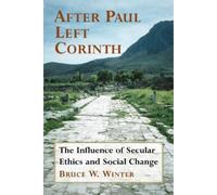Bruce W. Winter After Paul Left Corinth (Tascabile)