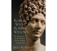 Bruce W. Winter Roman Wives, Roman Widows (Tascabile)