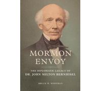 Bruce W. Worthen Mormon Envoy (Tascabile)