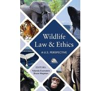 Bruce Wagman Wildlife Law and Ethics (Tascabile)