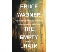 Bruce Wagner The Empty Chair (Tascabile)