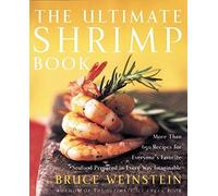 Bruce Weinstein The Ultimate Shrimp Book (Tascabile) Ultimate Cookbooks