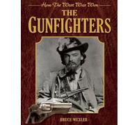 Bruce Wexler The Gunfighters (Tascabile)
