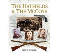 Bruce Wexler The Hatfields & the McCoys (Tascabile)