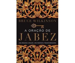 Bruce Wilkinson A oração de Jabez (Tascabile)