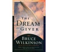 Bruce Wilkinson David Kopp The Dream Giver (Copertina rigida)